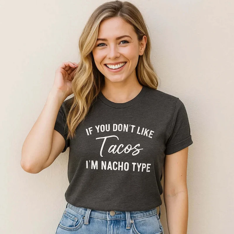 Refined Nacho Type Graphic Tee Dependable