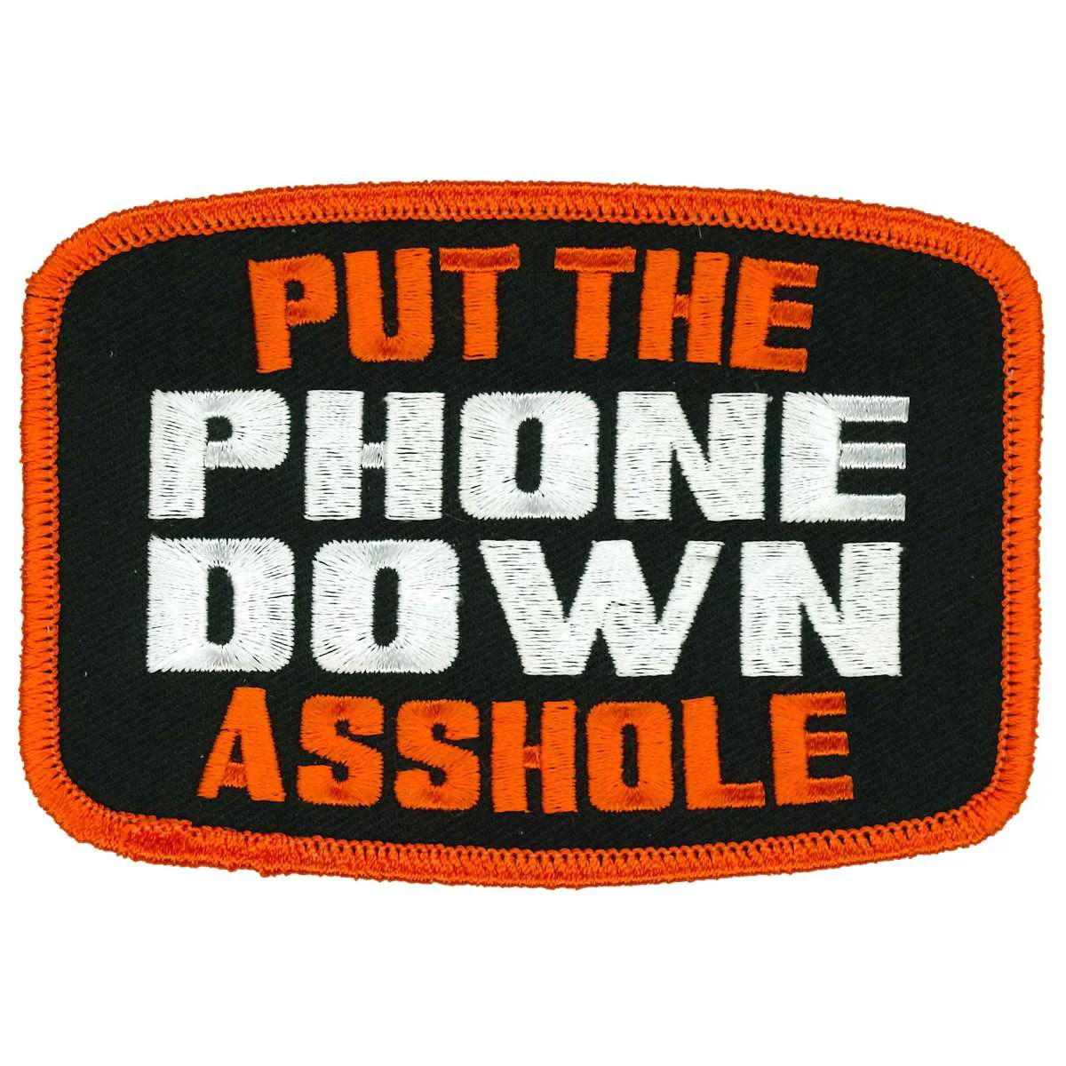 Soft Hot Leather Put The Phone Down Asshole 4 X 3 Patch PPL9895 Genuine