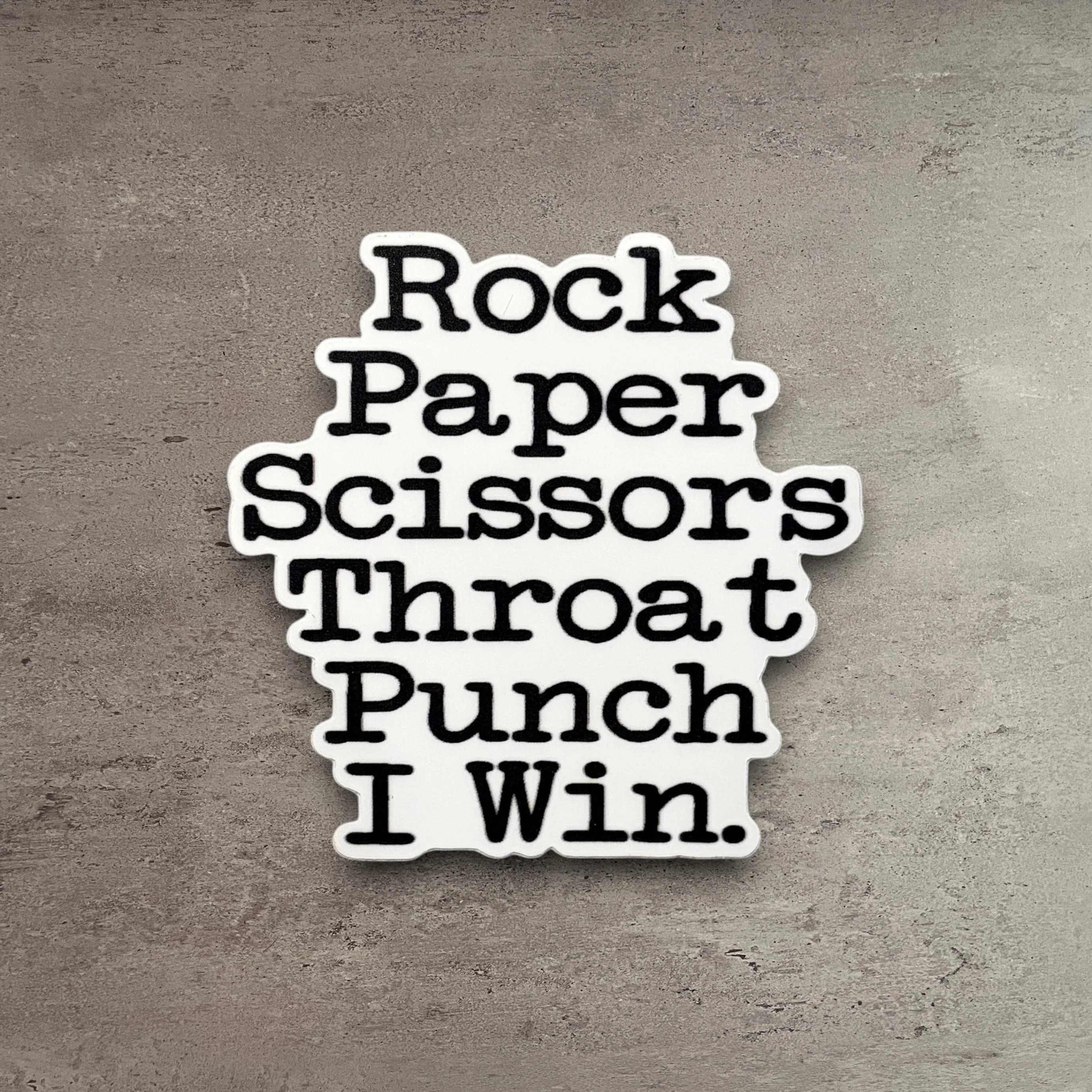 Trendy Rock Paper Scissors Throat Punch…I Win Vinyl Sticker Efficient